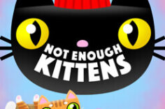 Играть в Not Enough Kittens